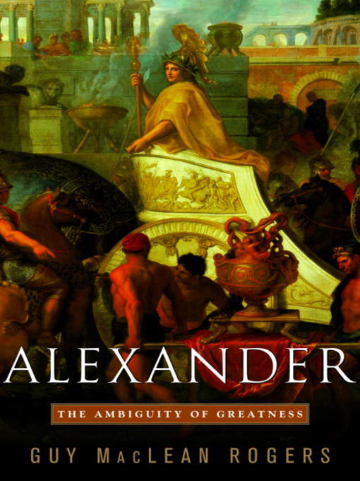 Title details for Alexander by Guy Maclean Rogers - Available